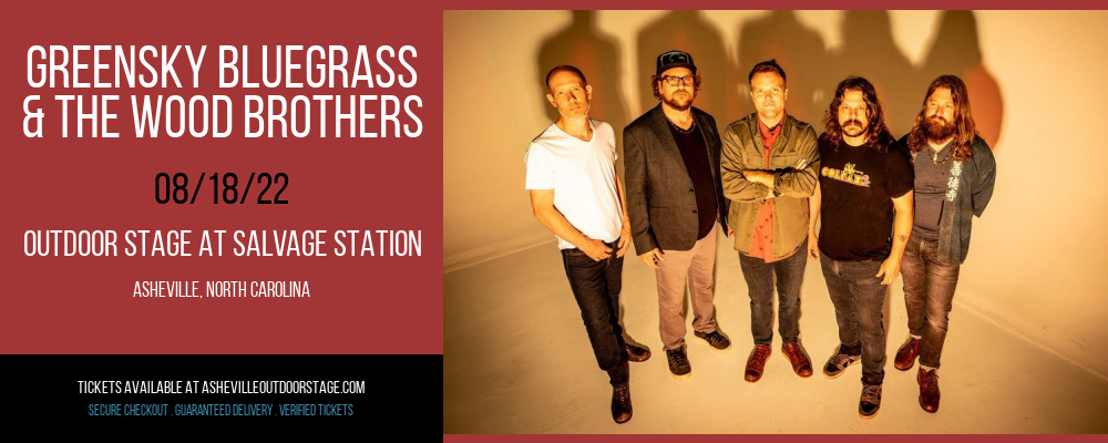 Greensky Bluegrass & The Wood Brothers at Outdoor Stage At Salvage Station tickets Greensky Bluegrass & The Wood Brothers at Outdoor Stage At Salvage Station