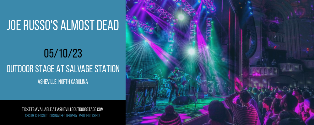 Joe Russo's Almost Dead at Outdoor Stage At Salvage Station tickets Joe Russo's Almost Dead at Outdoor Stage At Salvage Station