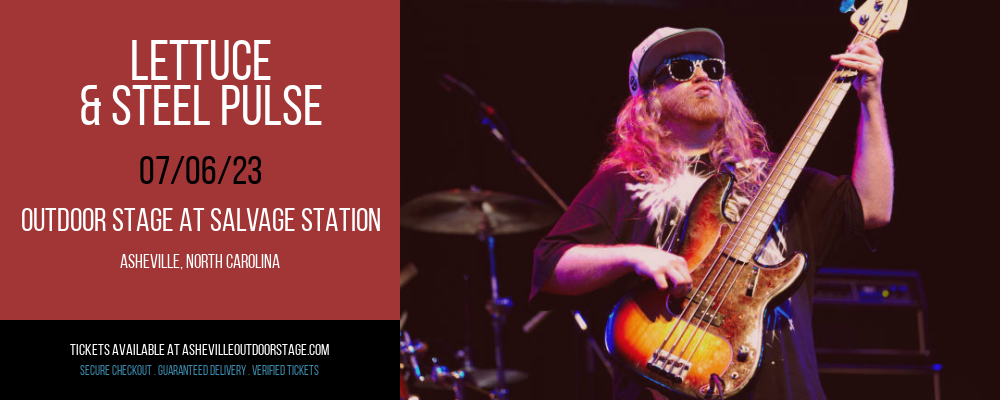 Lettuce & Steel Pulse at Outdoor Stage At Salvage Station tickets Lettuce & Steel Pulse at Outdoor Stage At Salvage Station