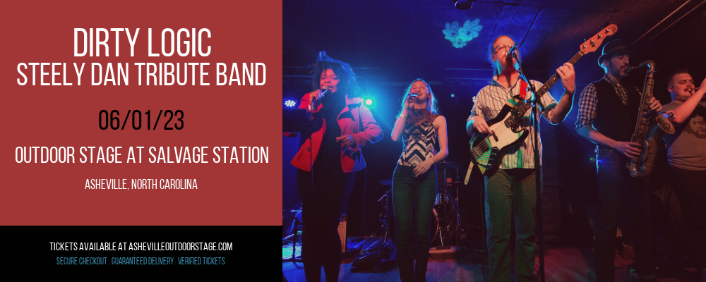 Dirty Logic - Steely Dan Tribute Band at Outdoor Stage At Salvage Station tickets Dirty Logic - Steely Dan Tribute Band at Outdoor Stage At Salvage Station