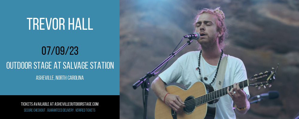 Trevor Hall at Outdoor Stage At Salvage Station tickets Trevor Hall at Outdoor Stage At Salvage Station