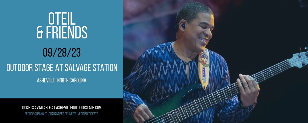 Oteil & Friends at Outdoor Stage At Salvage Station tickets Oteil & Friends at Outdoor Stage At Salvage Station