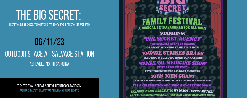 The Big Secret: Secret Agent 23 Skidoo, Yo Mama's Big Fat Booty Band & Firecracker Jazz Band at Outdoor Stage At Salvage Station tickets The Big Secret: Secret Agent 23 Skidoo, Yo Mama's Big Fat Booty Band & Firecracker Jazz Band at Outdoor Stage At Salvage Station
